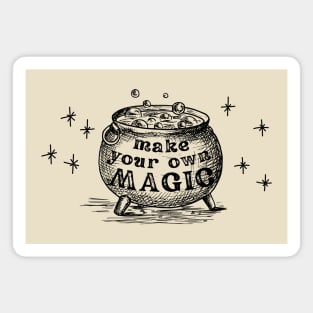 Make Your Own Magic! Magnet